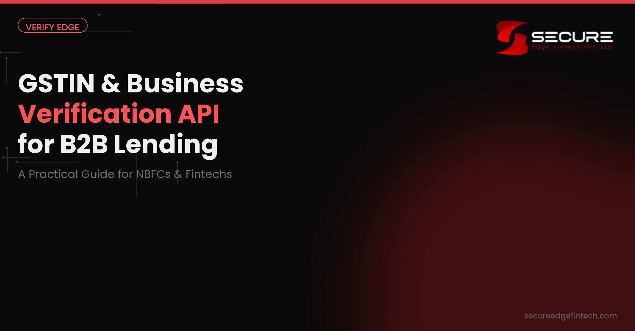 GSTIN & Business Verification API for B2B Lending
