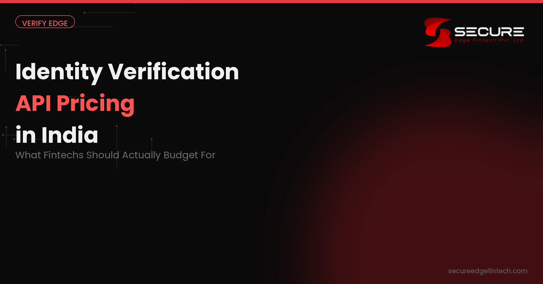 Identity Verification API Pricing in India | SecureEdge
